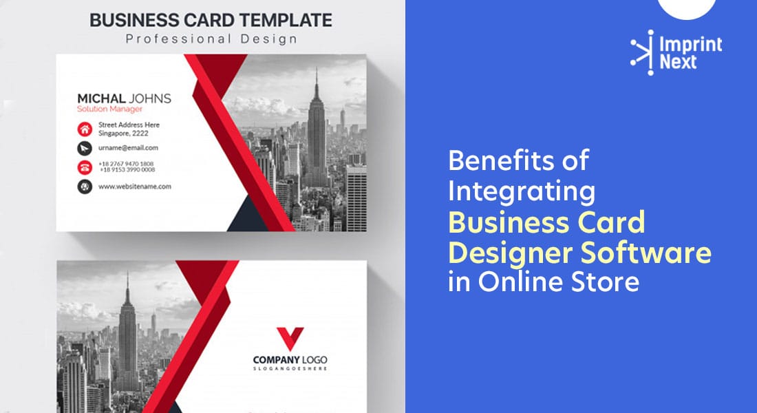 Benefits of Integrating Business Card Designer Software in Online Store