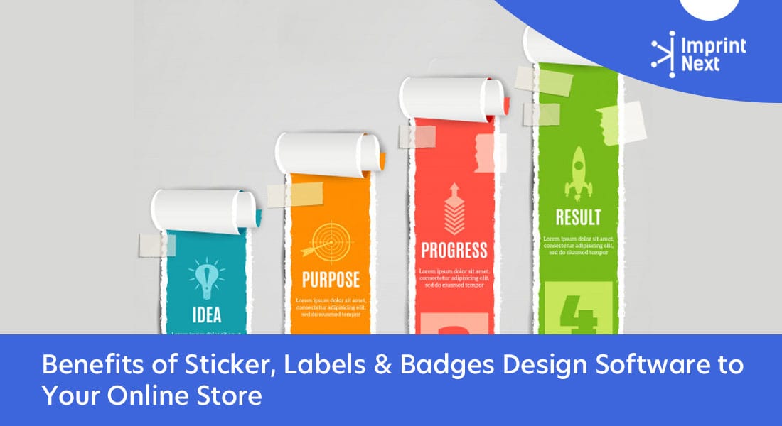 Benefits of Sticker, Labels & Badges Design Software to Your Online Store