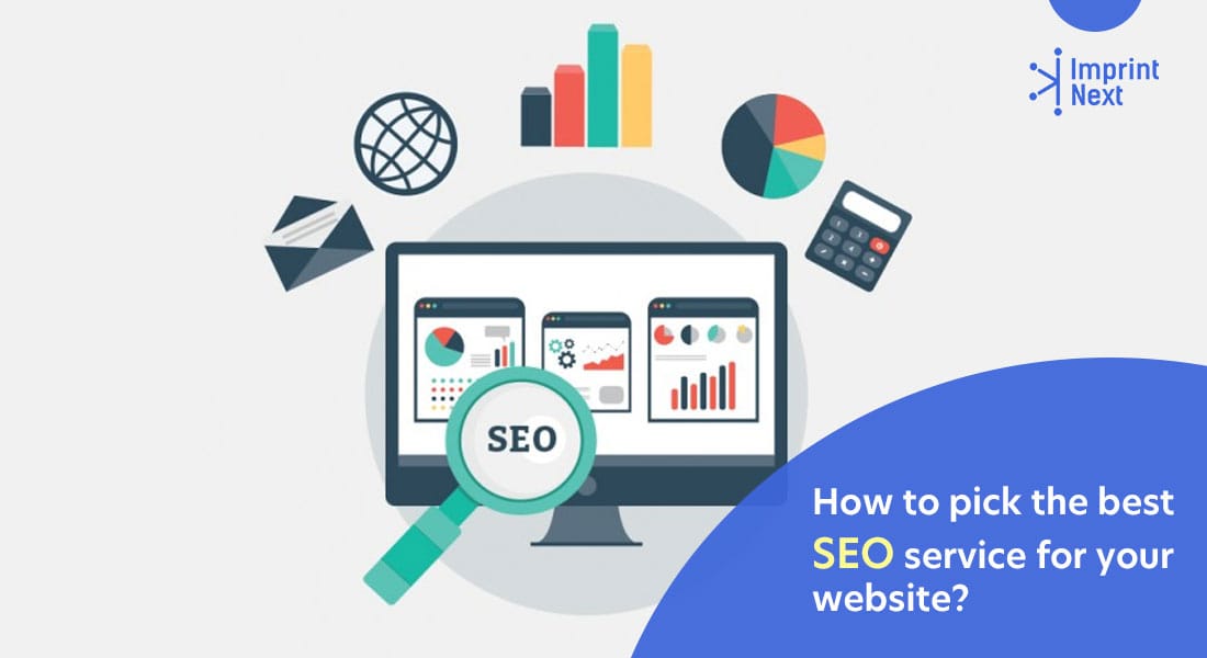 How to pick the best SEO service for your website?