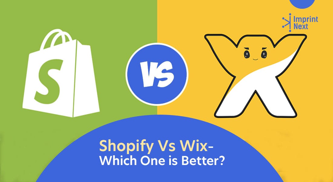 Shopify Vs Wix-- Which One is Better?