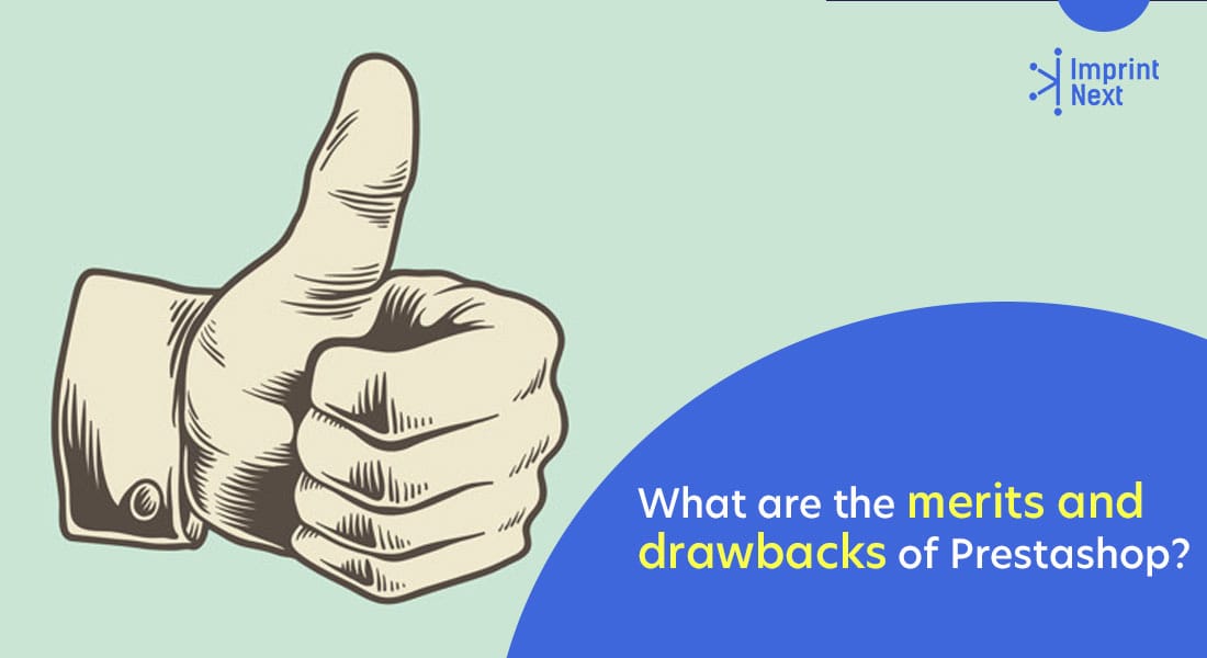 What are the merits and drawbacks of Prestashop?