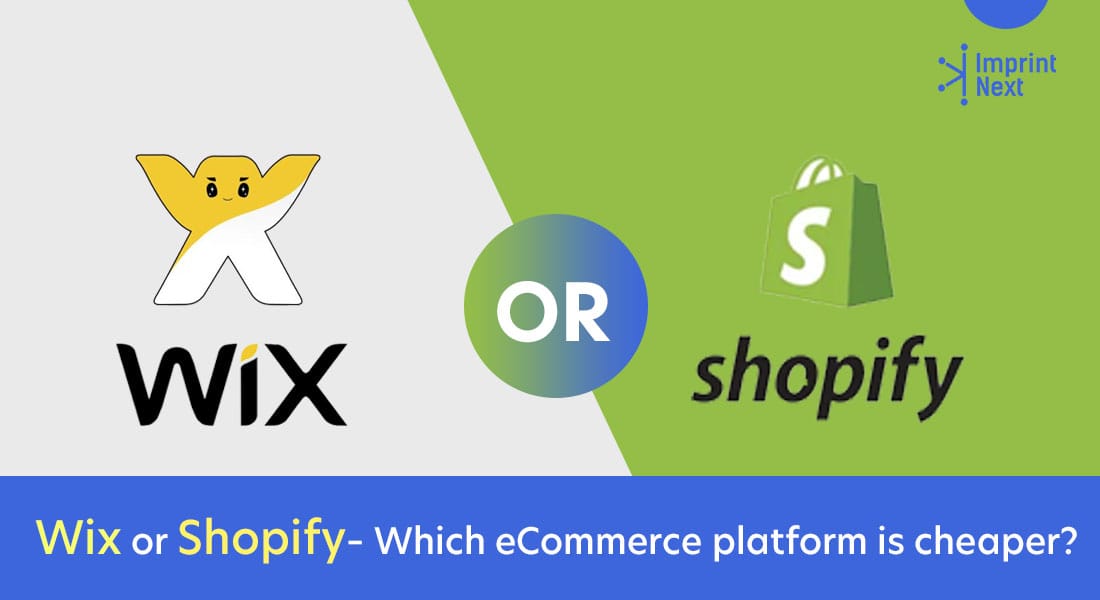 Wix or Shopify-- Which eCommerce platform is cheaper?