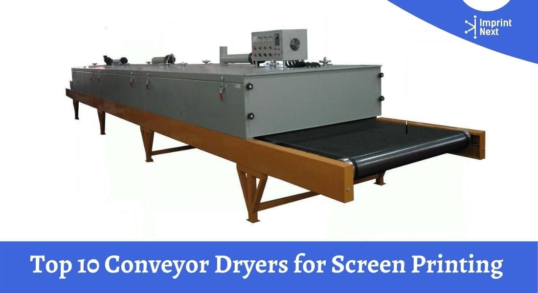 Top 10 Conveyor Dryers for Screen Printing in 2024