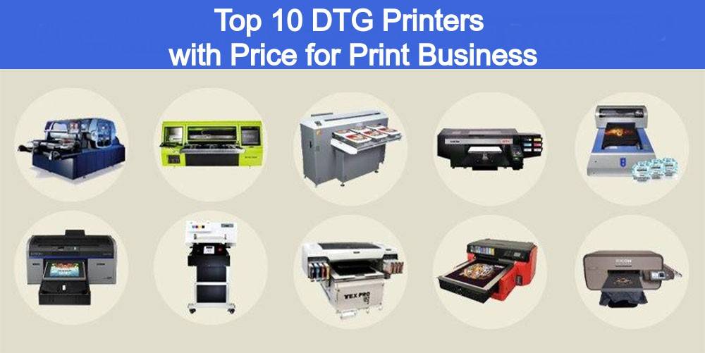 Top 10 DTG Printers in 2025 with Price for Print Business