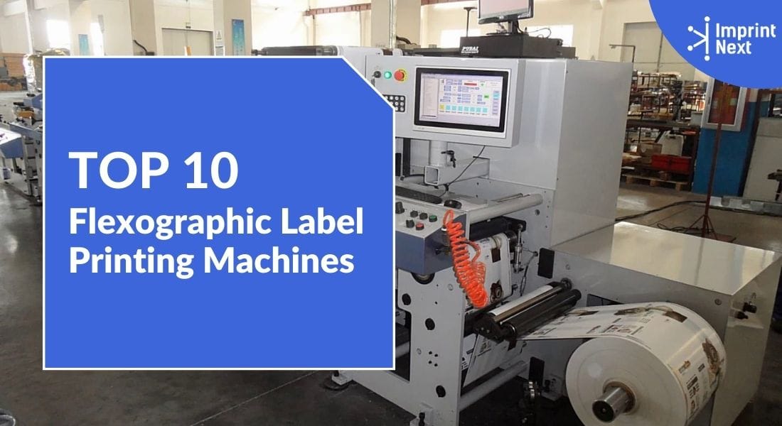 Top 10 Flexographic Label Printing Machines in 2024