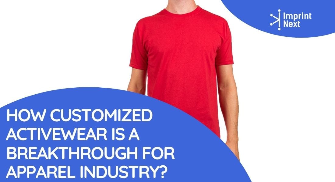 How Customized Activewear Is a Breakthrough for Apparel Industry?