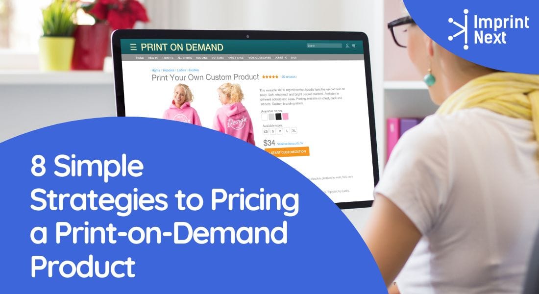 8 Simple Strategies to Pricing a Print-on-Demand Product