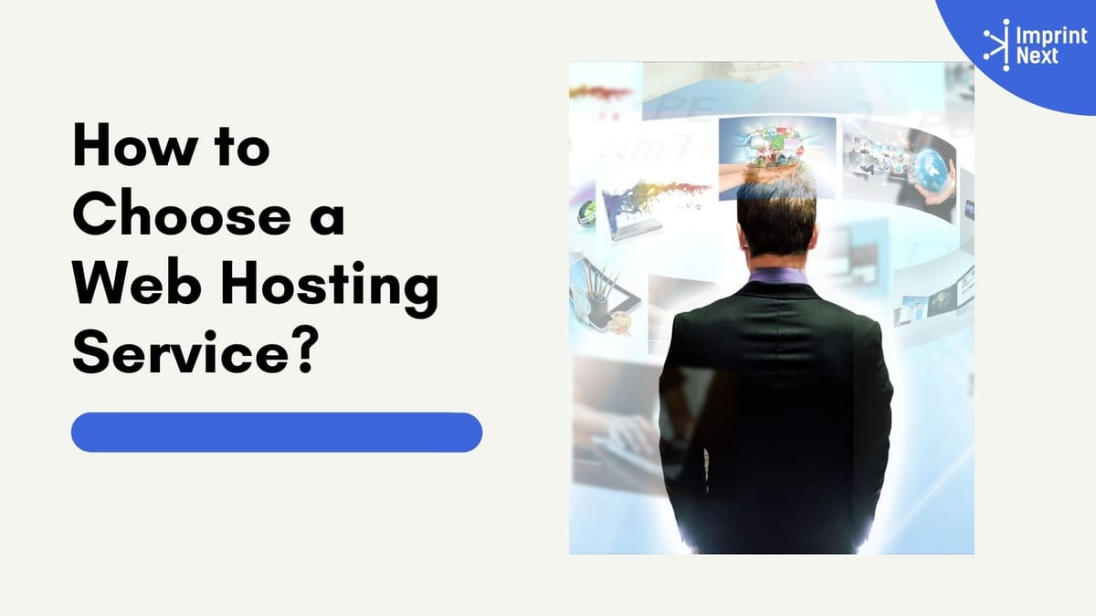 How to Choose a Web Hosting Service?