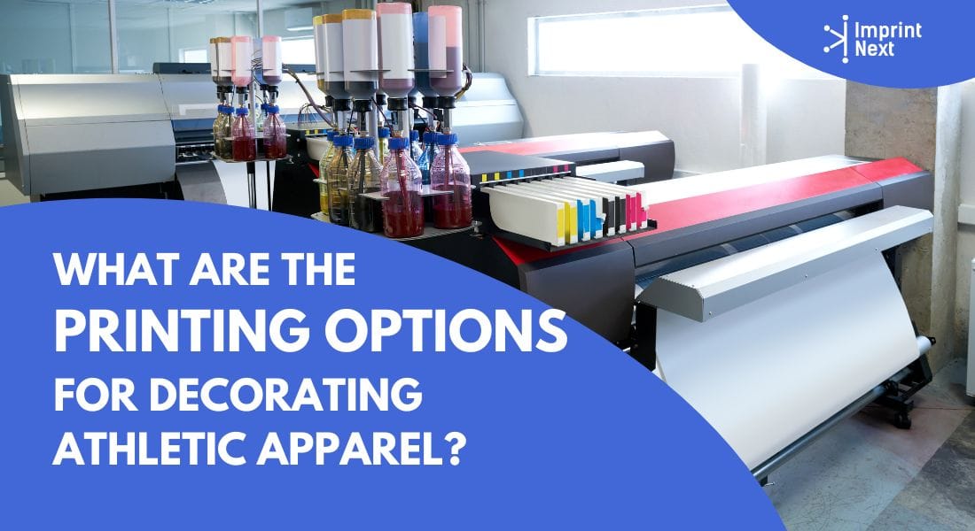 What are the Printing Options for Decorating Athletic Apparel?