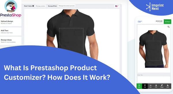 What Is Prestashop Product Customizer? How Does It Work?