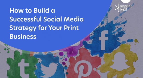 Top 5 Successful Social Media Strategies for Your Print Business in 2024