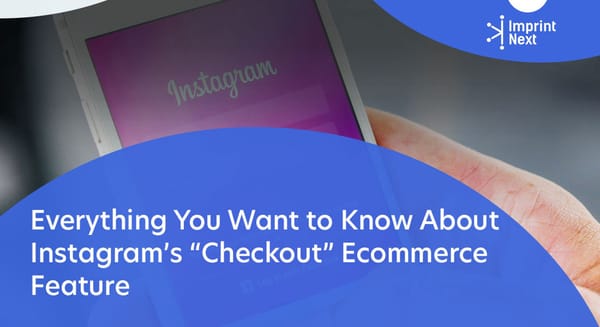 Everything You Want to Know About Instagram's "Checkout" Ecommerce Feature