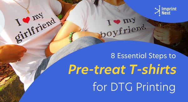 8 Essential Steps to Pre-treat T-shirts for DTG Printing