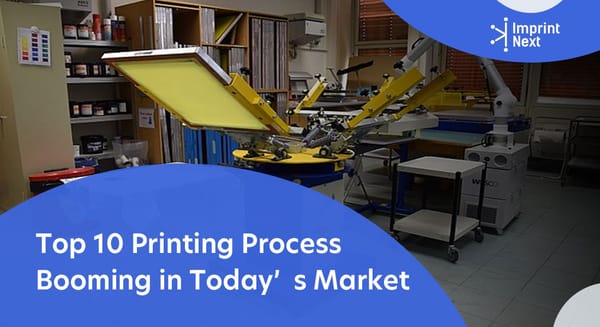 Top 10 Printing Process Booming in Today's Market