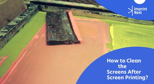 How to Clean the Screens After Screen Printing?