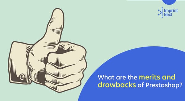 What are the merits and drawbacks of Prestashop?