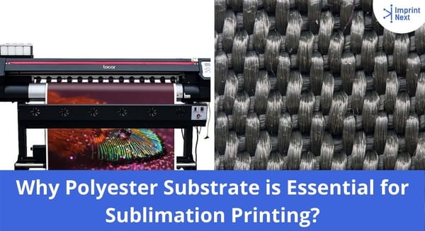 Why Polyester Substrate is Essential for Sublimation Printing?