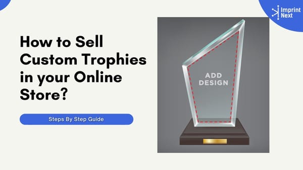 How to Sell Custom Trophies in your Online Business?
