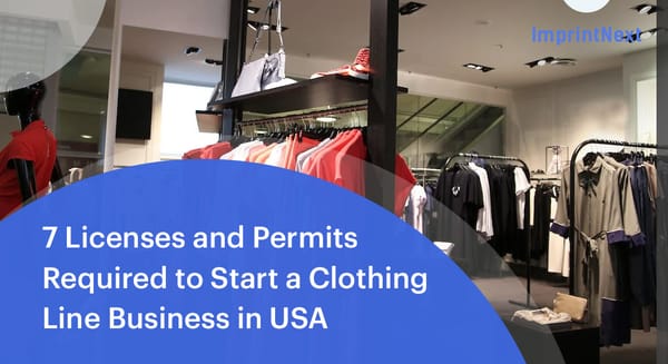 7 Licenses and Permits Required to Start a Clothing Line Business in USA