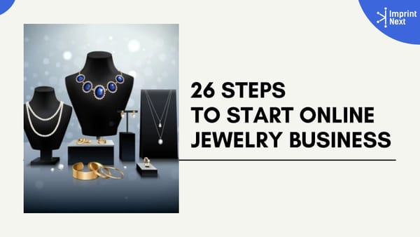 26 Steps to Start Online Jewelry Business - Complete Guide