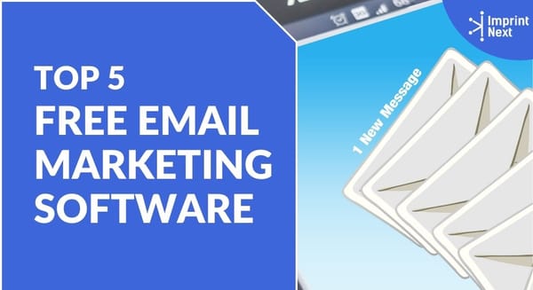 Top 5 Free Email Marketing Software
