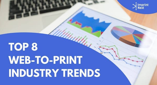 Top 10 Web-to-Print Industry Trends in 2025